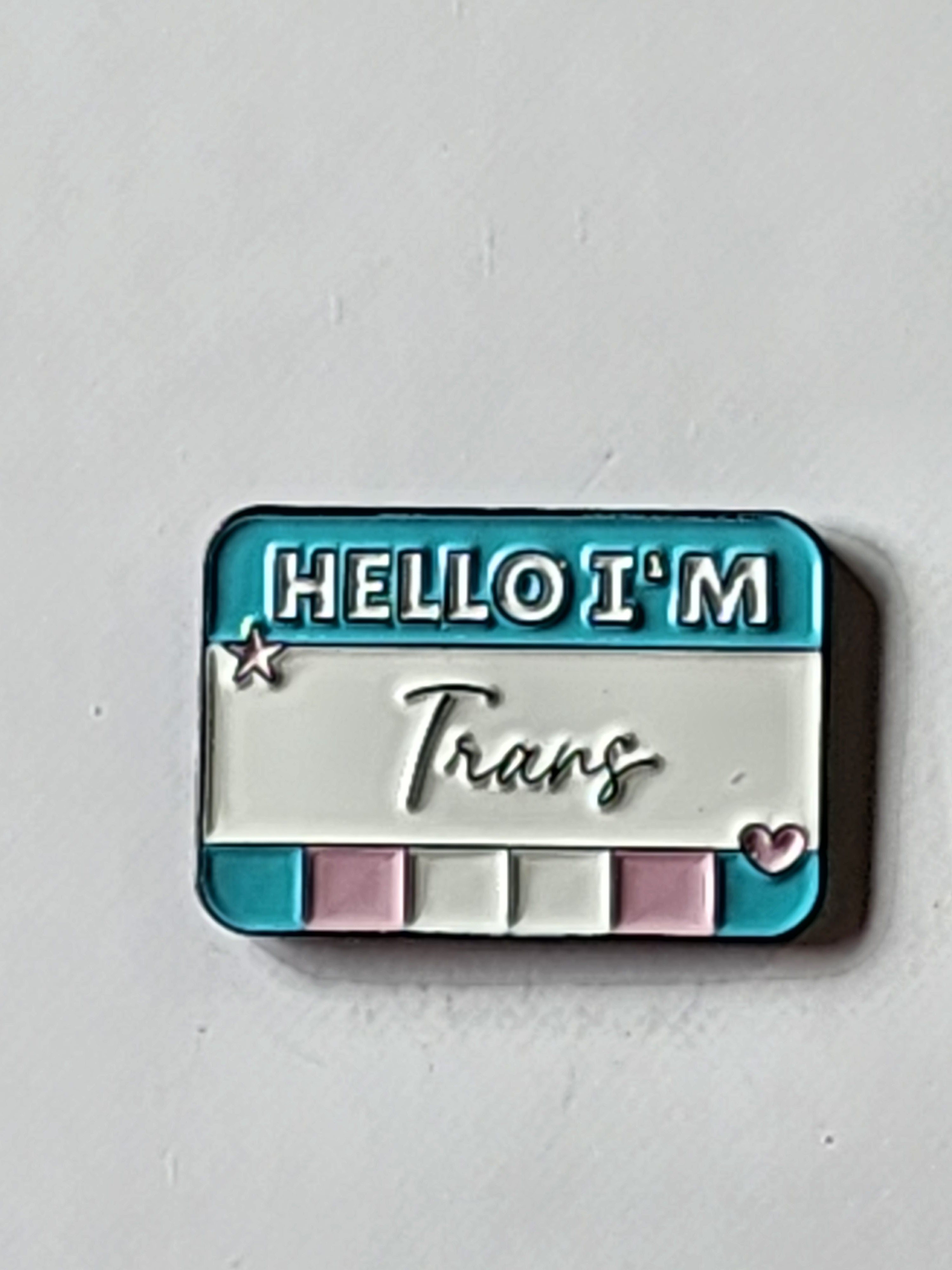 Hello I'm Trans Enamel Pin