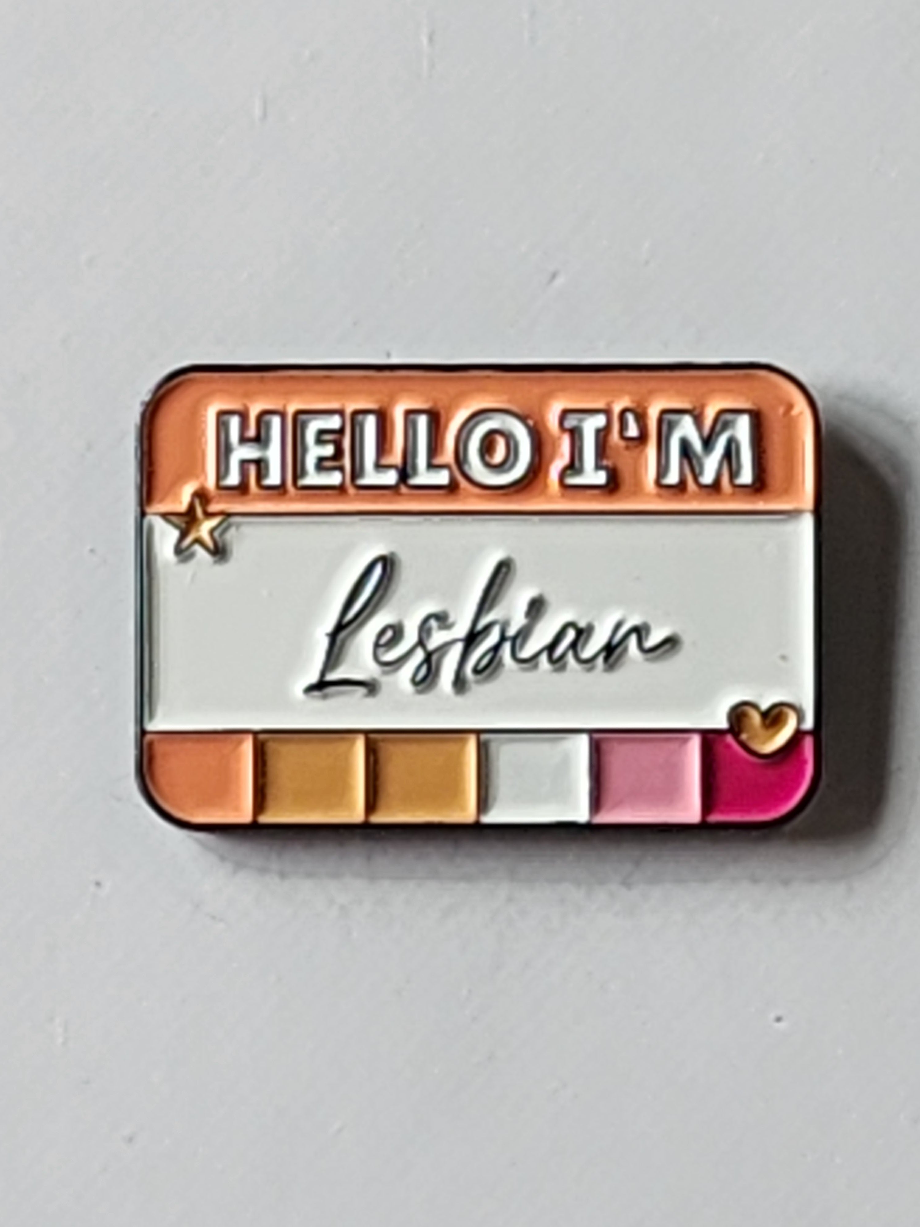 Hello I'm Lesbian Enamel Pin