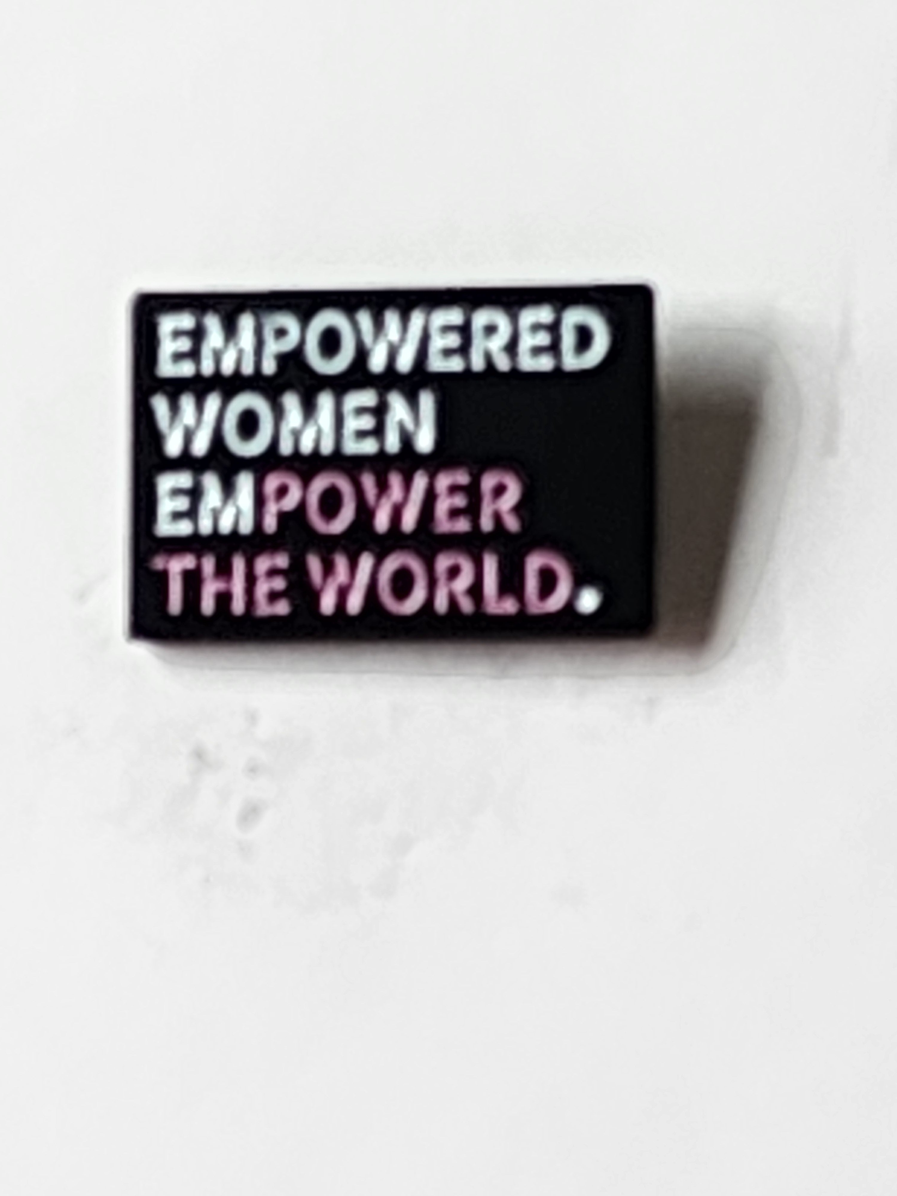 Empowered Women Empower the World Enamel Pin